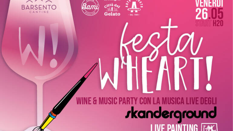 Festa W’Heart! venerdì sera 26 maggio il wine & music party di Cantine Barsento con gli Skanderground