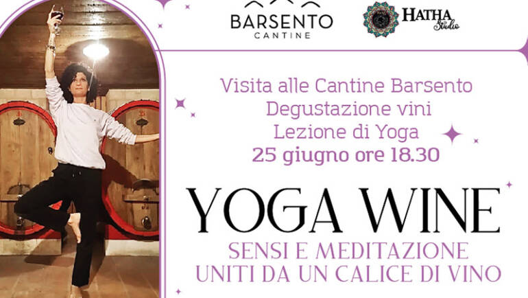 Yoga Wine, l’evento dedicato ai sensi e alla meditazione